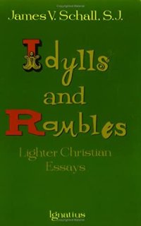 cover of the book Idylls and Rambles: Lighter Christian Essays