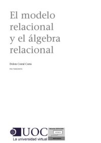 cover of the book El modelo relacional y el álgebra relacional