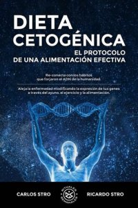 cover of the book Dieta Cetogénica: El protocolo de una alimentación efectiva (Spanish Edition)