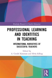 cover of the book Professional Learning and Identities in Teaching: International Narratives of Successful Teachers