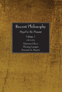 cover of the book Recent Philosophy, 2 Volumes: Hegel to the Present