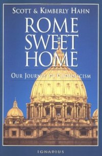 cover of the book Rome Sweet Home: Our Journey to Catholicism