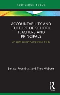 cover of the book Accountability and Culture of School Teachers and Principals: An Eight-country Comparative Study