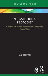 cover of the book Intersectional Pedagogy: Creative Education Practices for Gender and Peace Work