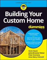 cover of the book Building Your Custom Home For Dummies