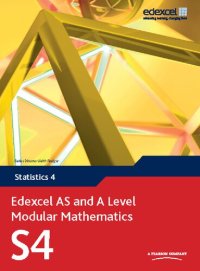 cover of the book Edexcel AS and A Level Modular Mathematics - Statistics 4