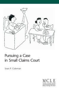 cover of the book Pursuing a Case in Small Claims Court