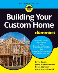 cover of the book Building Your Custom Home For Dummies