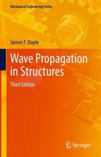 cover of the book Wave Propagation in Structures (Mechanical Engineering Series)