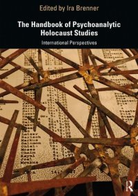 cover of the book The Handbook of Psychoanalytic Holocaust Studies: International Perspectives