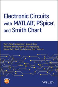 cover of the book Electronic Circuits with MATLAB, PSpice, and Smith Chart