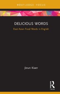 cover of the book Delicious Words: East Asian Food Words in English