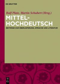 cover of the book Mittelhochdeutsch. Beiträge zur Überlieferung, Sprache und Literatur: Festschrift für Kurt Gärtner zum 75. Geburtstag