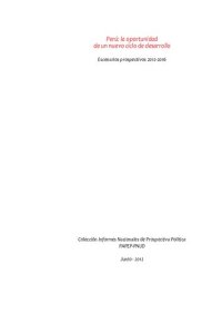 cover of the book Perú: la oportunidad de un nuevo ciclo de desarrollo. Escenarios prospectivos 2012-2016