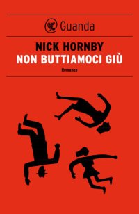 cover of the book Non buttiamoci giù