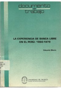 cover of the book La experiencia de banca libre en el Perú: 1860-1879