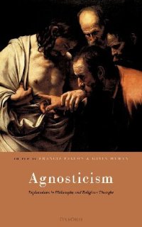 cover of the book Agnosticism: Explorations in Philosophy and Religious Thought