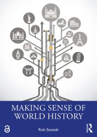 cover of the book Making Sense Of World History