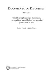 cover of the book Doble a triple castigo: Burocracia, corrupción e inequidad en los servicios públicos en el Perú