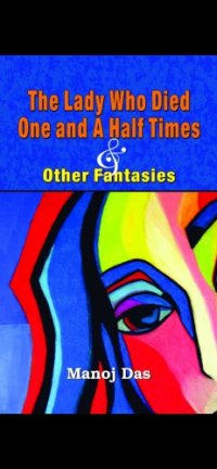 cover of the book The Lady Who Died One and A Half Times and Other Fantasies