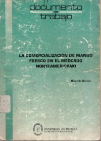 cover of the book La comercialización de mango fresco en el mercado norteamericano