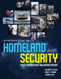 cover of the book Introduction to Homeland Security: Policy, Organization, and Administration: Policy, Organization, and Administration