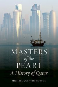 cover of the book Masters Of The Pearl. A History Of Qatar