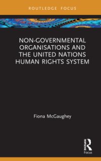 cover of the book Non-Governmental Organisations and the United Nations Human Rights System