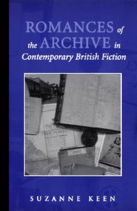 cover of the book Romances of the Archive in Contemporary British Fiction