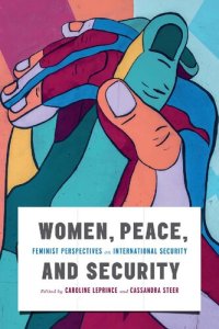 cover of the book Women, Peace, and Security: Feminist Perspectives on International Security