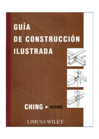 cover of the book Guia de Construccion Ilustrada/ Illustrated Construction Guide (Spanish Edition)