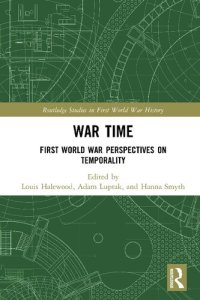 cover of the book War Time: First World War Perspectives on Temporality