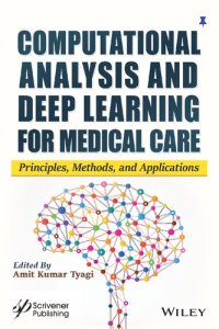 cover of the book Computational Analysis and Deep Learning for Medical Care: Principles, Methods, and Applications