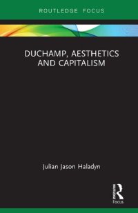 cover of the book Duchamp, Aesthetics and Capitalism