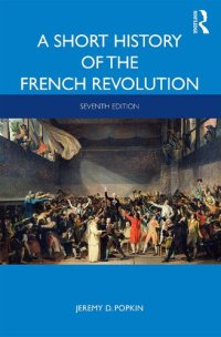 cover of the book A Short History of the French Revolution