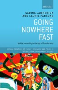 cover of the book Going Nowhere Fast: Mobile Inequality in the Age of Translocality