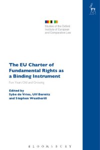 cover of the book The EU Charter of Fundamental Rights as a Binding Instrument: Five Years Old and Growing