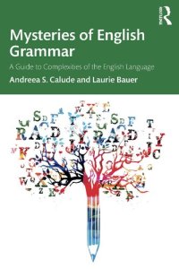 cover of the book Mysteries of English Grammar: A Guide to Complexities of the English Language