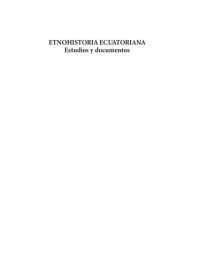 cover of the book Etnohistoria ecuatoriana. Estudios y documentos