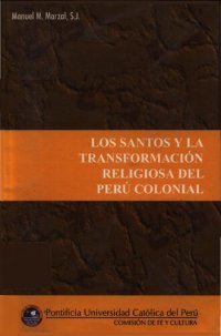 cover of the book Los santos y la transformación religiosa peruana