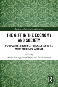 cover of the book The Gift in the Economy and Society: Perspectives from Institutional Economics and Other Social Sciences