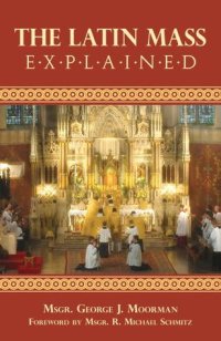 cover of the book The Latin Mass Explained