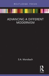 cover of the book Advancing a Different Modernism