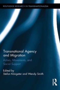 cover of the book Transnational Agency and Migration: Actors, Movements, and Social Support