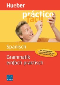 cover of the book Grammatik einfach praktisch : Spanisch