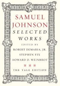 cover of the book Samuel Johnson: Selected Works: The Yale Edition