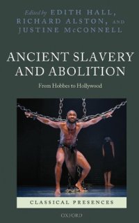 cover of the book Ancient Slavery and Abolition: From Hobbes to Hollywood