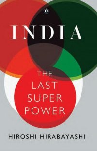 cover of the book India: The Last Superpower