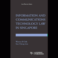 cover of the book Information and Communications Technology Law in Singapore