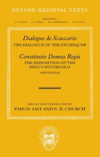 cover of the book Dialogus de Scaccario, and Constitutio Domus Regis: The Dialogue of the Exchequer, and the Disposition of the King's Household